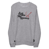 "Last of the Mo'Ricans" Unisex organic sweatshirt