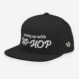 "Growing up with HIP-HOP" Snapback Hat