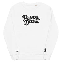 "Politik Ditto" Unisex organic sweatshirt