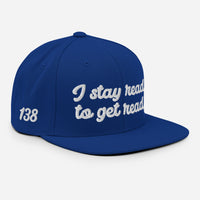 "I stay ready to get ready" Snapback Hat