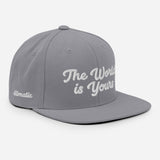 "The World is Yours" Snapback Hat